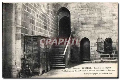 Corrèze - Aubazine - Interior da Igreja, Velha Armário do Século XII e Escada Conduzindo ao Convento