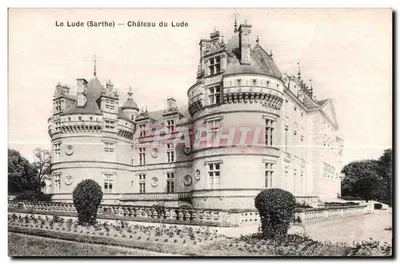 Le Lude (Sarthe) — Château du Lude — éditeur Le Lude