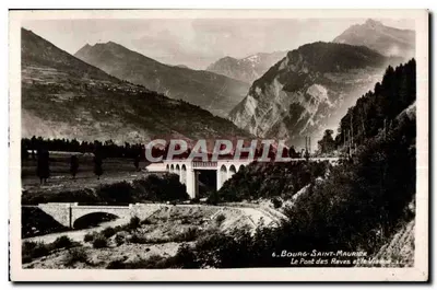 Bourg-Saint-Maurice — O Ponte dos Raves e o Viaduto