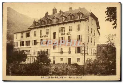 Brides-les-Bains — Hotel Savoy