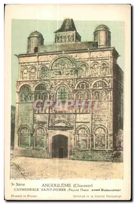 Angoulême (Charente) — Catedral de São Pedro (Fachada Oeste, antes da restauração) — Coleção da Solution Poutauberge, 5ª Série