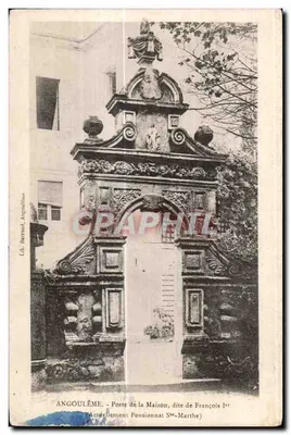 Angoulême - Porta da Maison, chamada de François Ier (Atualmente Pensionato Ste-Marthe) — Lib. Barnaud, Angoulême
