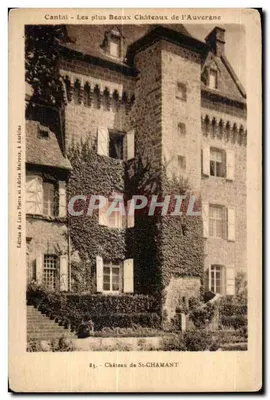 Cantal - Os Mais Belos Castelos da Auvergne - Castelo de St-Chamant