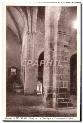 Abadia de NOIRLAC (Cher) — A Basílica - Transepto da Igreja — Coll. Bonlet