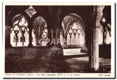 Abadia de NOIRLAC (Cher) — A Sala Capitular (século XIII) e o Cloître