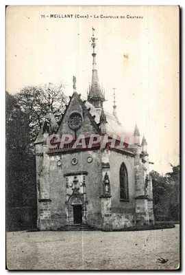 Meillant (Cher) — A Capela do Castelo — editor não identificado, número de série não visível