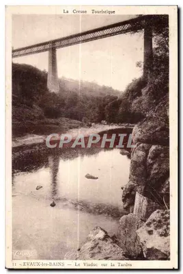 O Viaduto sobre a Tardes — EVAUX-les-BAINS — La Creuse Touristique