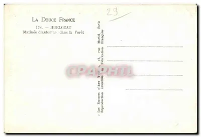 Manhã de outono na Floresta — La Douce France, 178. — HUELGOAT — Verso