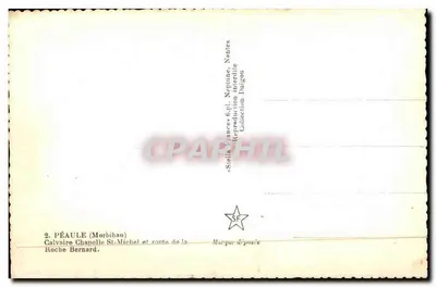 Péaule (Morbihan) — Calvaire et chapelle Saint-Michel sur la route de Nantes — éditeur : Roché Bernard — Rewers