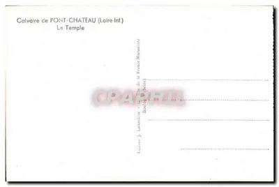 Calvário de PONT-CHATEAU (Loire-Inf.) — O Templo — Edição J. Larentière, Boulogne (Seine) — Verso