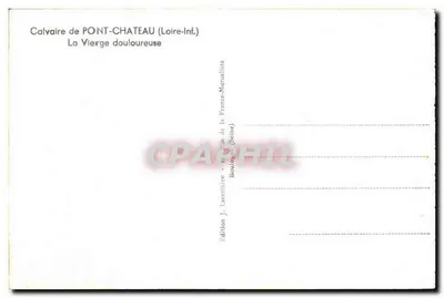 Calvaire de Pont-Château (Loire-Inf.) — A Virgem Douloureuse — Edição J. Laurentière — Verso