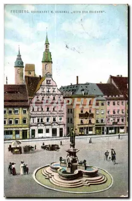 Freiberg, Obermarkt com o monumento Otto dos Reichchen — editor C. P. A. P H I L