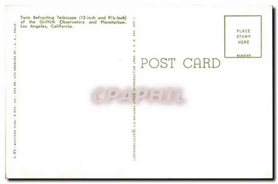 Dwójki teleskopów refrakcyjnych (12-calowe i 9½-calowe) — Griffith Observatory and Planetarium — L.91 Western Publ. & Nov. Co., Los Angeles, Calif. — Rewers