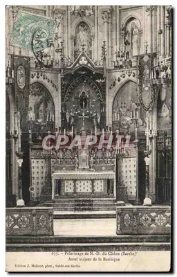 Peregrinação de N.-D. do Carvalho (Sarthe) — Altar maior da Basílica — Edição J. Malicot, fot., Sablé-sur-Sarthe