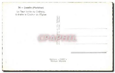 Josselin (Morbihan) — A Torre isolada do Castelo, à direita o Sintral da Igreja — Edições GABY — Verso
