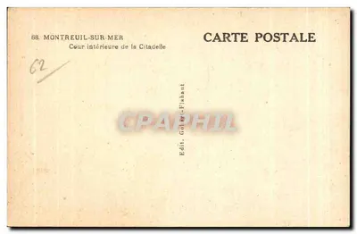 Montreuil-sur-Mer — Innenhof der Zitadelle — Édit. Goller-Flahaut — Rückseite