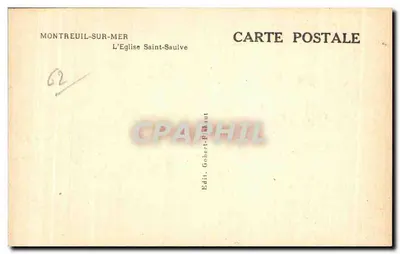 Montreuil-sur-Mer — De Kerk van Sint-Saulve — Edit. Gobert-Flaault — Achterkant