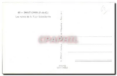 Ruiny Wieży Świętego Bertyna — Saint-Omer (Pas-de-Calais) — G. RFANT, Paryż — Rewers
