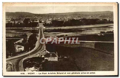 Vichy — Le Pont Aristide Briand et vue générale prise en avion — n°416