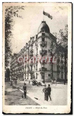 Vichy — Hôtel du Parc — Bougarel & L. Guillot, Vichy