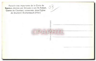 Cruz del Salvador — don de San Luis a su hijo Roberto, conservada en la iglesia de Bourbon-l'Archambault (Allier) — Edición Philippe Bernard — Reverso