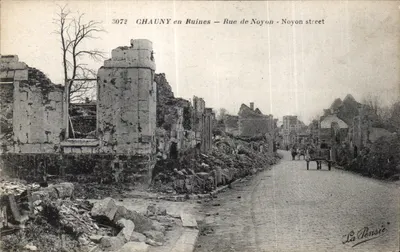 Chauny em Ruínas — Rue de Noyon - Rua de Noyon — La Pensée, n°3072