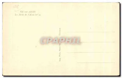 Vic-sur-Aisne — As Margens do Aisne (n° 2) — Imp. Fot. Henri Bampin, Toulouse — Verso