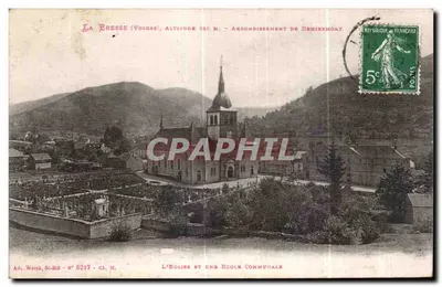 La Bresse (Vosges), altitude 236 m. — Arrondissement de Remiremont — A igreja e uma escola comunal — Ad. Weick, n° 6217 - CL. M.