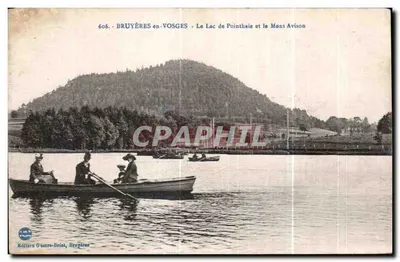 Bruyères-en-Vosges — O Lago de Pointhaire e o Monte Avison — Edição Gautre-Briol, Bruyères