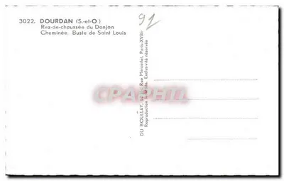 Dourdan (S.-et-O) — Piso térreo do Donjon, Lareira, Busto de São Luís — editor DU BOULLAY, Paris — Verso