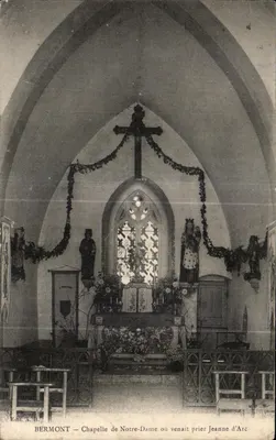 Bermont — Capela de Nossa Senhora da qual vinha rezar Joana d'Arc — Edit. A. H.