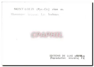 Mont-Louis (Pyrénées-Orientales) — Monumento brousse, Les Sorbiers — Éditions de Luxe « Estel » — Verso