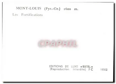 Mont-Louis (Pyr.-Or.) — Die Befestigungen — Luxus-Editionen « Estel » Nr. 18502 — Rückseite