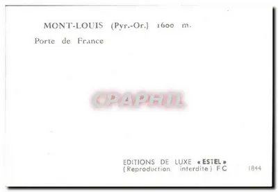 Mont-Louis (Pyr.-Or.) — Porta da França — Éditions de Luxe Estel, n° 1844 — Verso