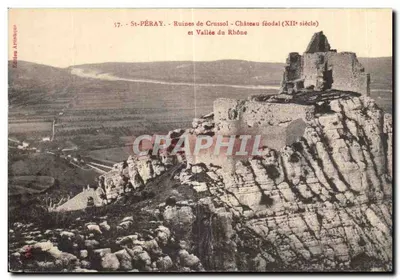 St-Péray - Ruínas de Crussol - Castelo feudal (século XII) e Vale do Ródano — Edição Artística