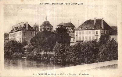 Ébreuil (Allier) — Igreja - Asilo - Colégio — Edição La Gigogne, pl. da Prefeitura, Viéchy