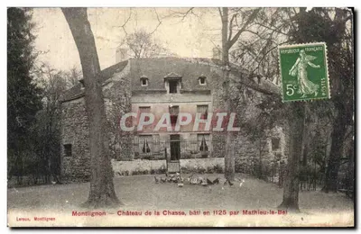 Bilhete postal antigo Montlignon Castelo da Caça Construído em 1125 por Mathieu le Bel