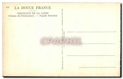 Zamek Chenonceaux — Façada Północno-Wschodnia — Wydawnictwo Basile Yvon — Rewers