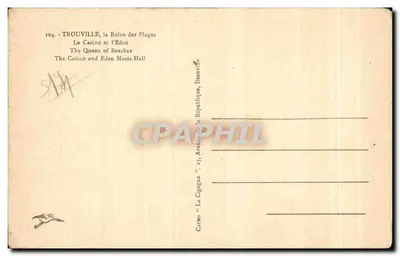 Trouville, la Reine des Plages — Le Casino et l'Eden, The Queen of Beaches, The Casino and Eden Music-Hall — Cartes "La Cigogne", 25, Avenue de la République, Deauville — Rewers