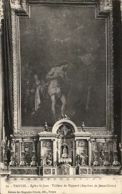 Troyes - Église Saint-Jean - Tableau de Mignard (Baptême de Jésus-Christ) - Maison des Magasins Réunis, édit., Troyes