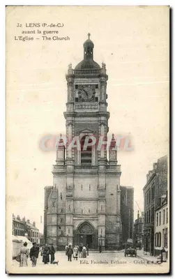 Lens (P.-de-C.) — A Igreja antes da guerra — Édil Faucheois Dèthune, Cliché B. F.