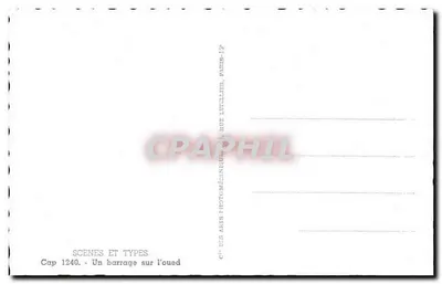 Uma barragem no Oued — Scènes et Types — Cap 1240 — Cie des Arts Photographiques, Paris — Verso