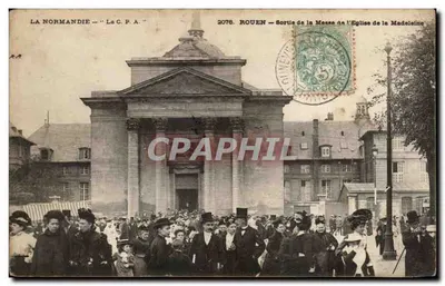 Rouen — Saída da Missa da Igreja da Madeleine — La C.P.A. n°2078