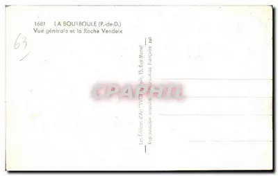 La Bourboule (P.-de-D.) — Ogólny widok i Roche Vendeix — Les Éditions d'Art, 15, Rue Maranel, Paryż — Rewers