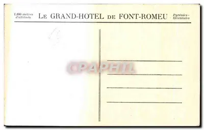 Font-Romeu — A pista de patinação — O Grande Hotel de Font-Romeu — Verso