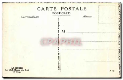 Het Club-House van het Golf — La Baule — Uitgave van het Brochure 'Livre de la Cie Internationale des Wagons-Lits' — n° A 16 — Achterkant