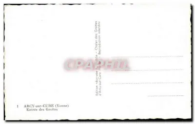 Ingang van de grotten — Arcy-sur-Cure (Yonne) — Uitgave van Arcy-sur-Cure — Achterkant