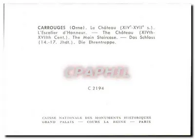 Carrouges (Orne) — O Castelo — A Escada de Honra (séculos XIV a XVII) — Verso