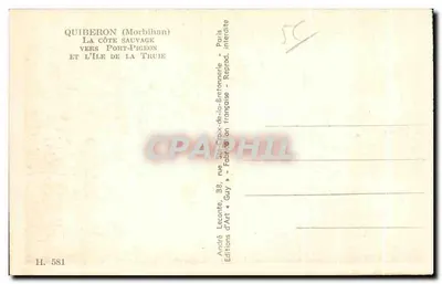 Quiberon (Morbihan) — A Costa Selvagem em direção a Port-Pigeon e à Ilha da Truta — Editor André Leconte, n° H. 581 — Verso