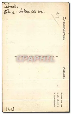 Falaïse — Le Château (Côté Sud) — Lévy et Schutzen Réchis, 44, rue Latellier, Paris, Imp. — Verso